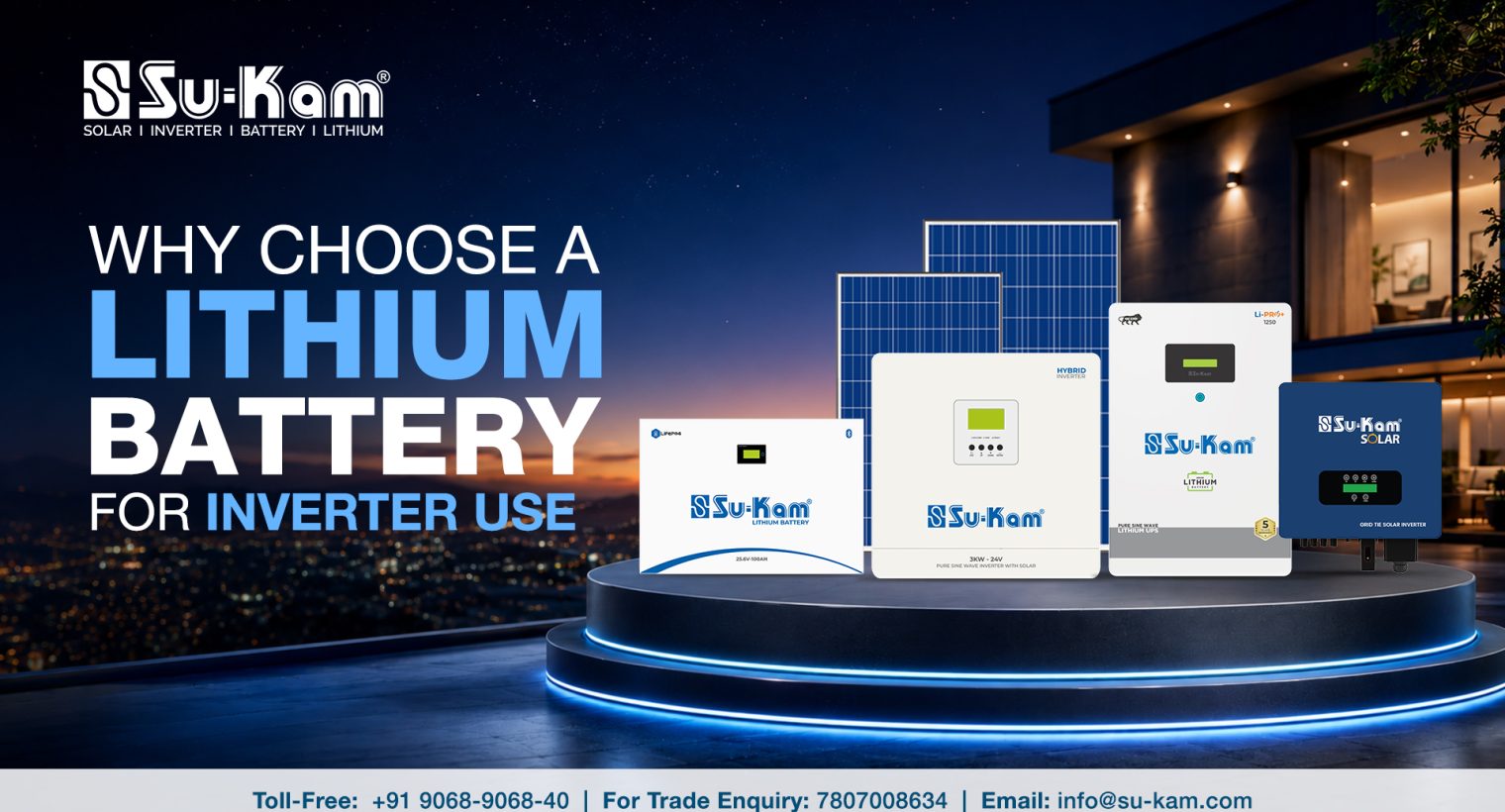 Why Choose a Lithium Battery for Inverter Use